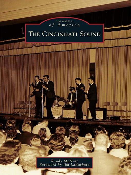 Title details for The Cincinnati Sound by Randy McNutt - Available
